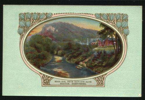 Philco Series 1130 Postcard - High Tor from MAtlock Station. Circa 1908.  As scan.