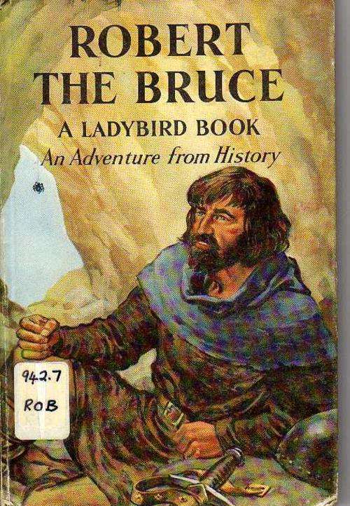 Robert the Bruce, a Ladybird Book - History (1st edition 1964)