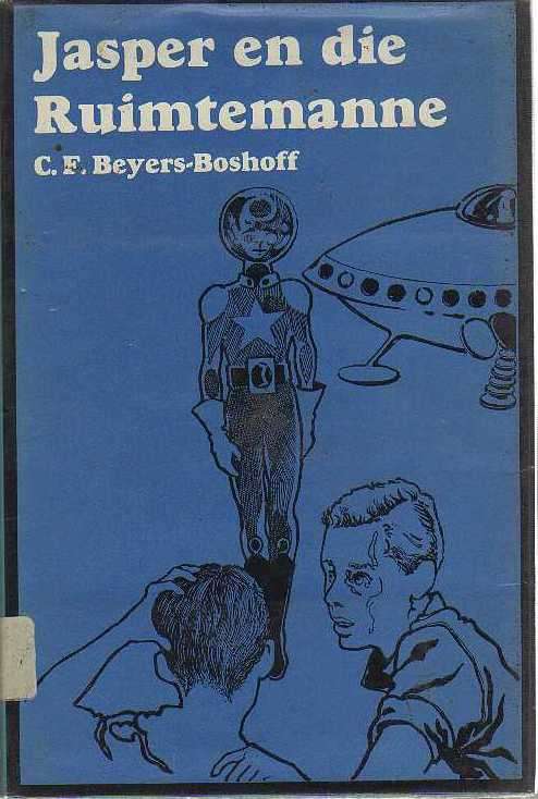Jasper en die Ruimtemanne, nr 5 - C F Beyers-Boshoff (6de druk 1981)