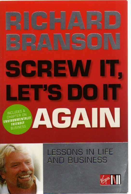 Screw It Lets Do It Again - Richard Branson