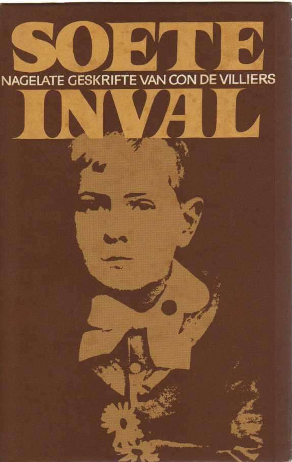 Soete Inval Nagelate Geskrifte Van Con de Villiers