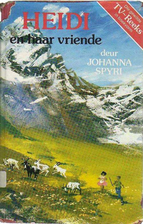 Heidi en haar vriende - Johanna Spyri (2de druk 1978)