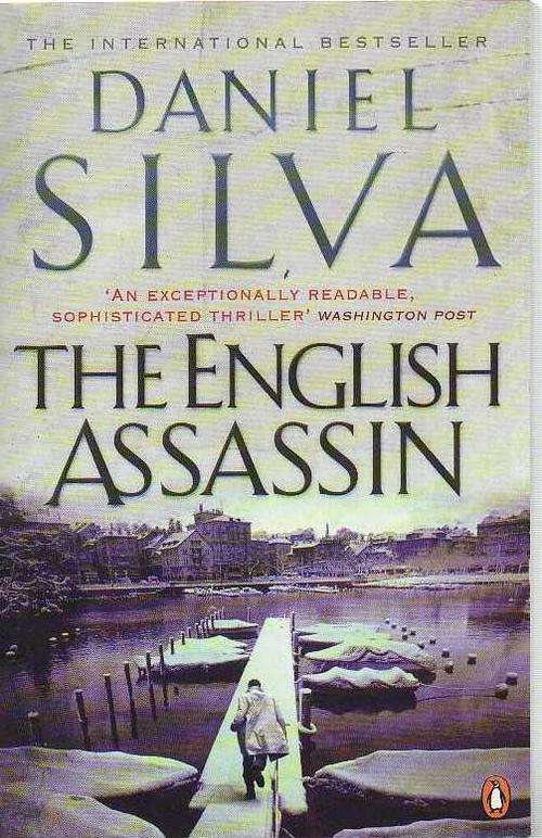 The English Assasin - Daniel Silva (1st published 2002)