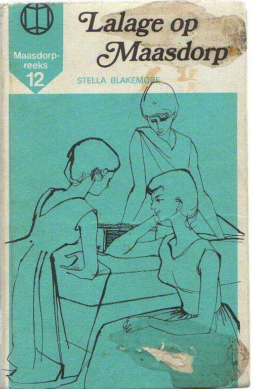 Lalagne op Maasdorp, nr 12 van Reeks - Stella Blakemore (1ste uitgawe 1974)