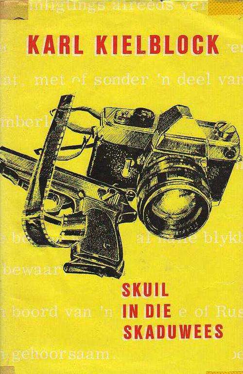 Skuil in die Skaduwees - Karl Kielblock (1965)
