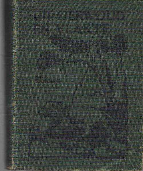 UIT OERWOUD EN VLAKTE - SANGIRO (1933)