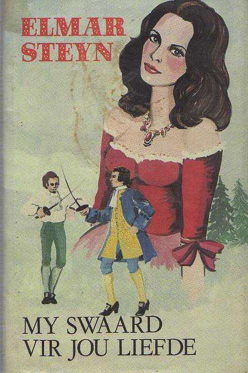 ELMAR STEYN - MY SWAARD VIR JOU LIEFDE (1982)