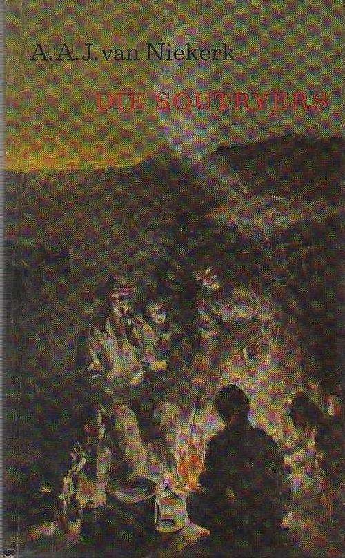DIE SOUTRYERS - AAJ VAN NIEKERK (1966)