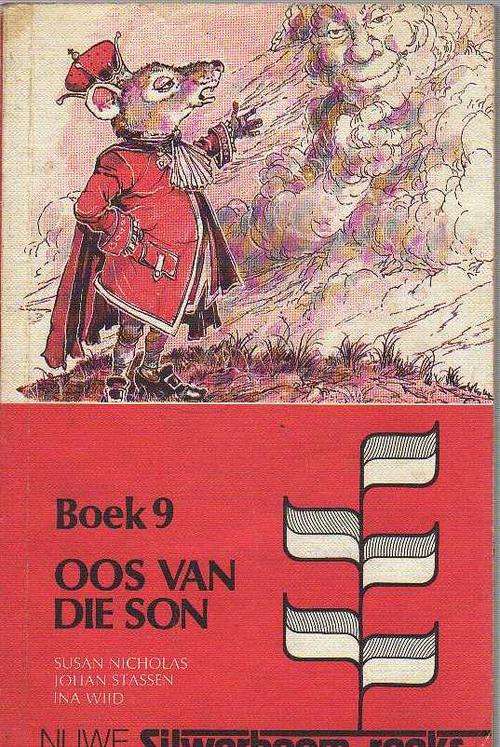 BOEK 9, OOS VAN DIE SON- SUSAN NICHOLAS, JOHAN STASSEN, INA WIID (1985)