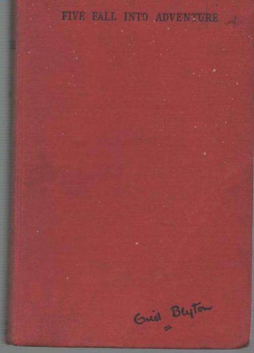 FIVE FALL INTO ADVENTURE - ENID BLYTON (FIRST PRINTED 1950)