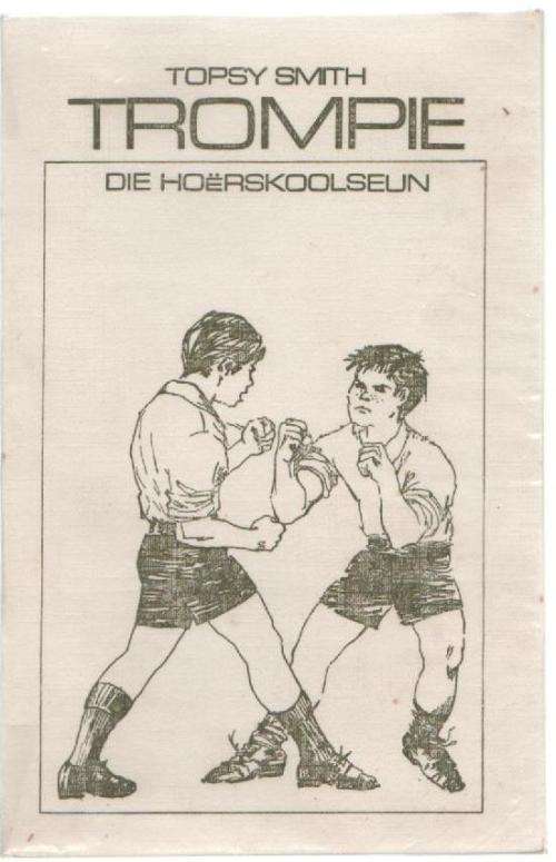 TROMPIE, DIE HOERSKOOLSEUN - TOPSY SMITH (1971)
