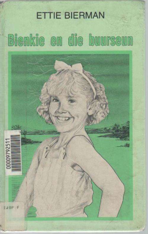 BIENKIE EN DIE BUURSEUN - ETTIE BIERMAN ( 3 DE DRUK 1991)