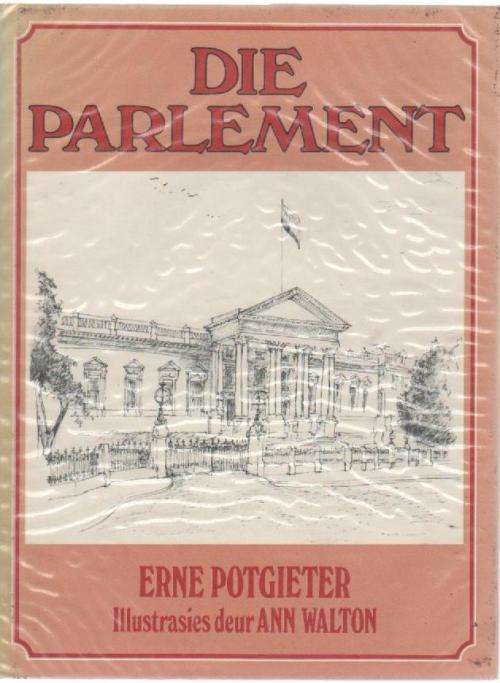 DIE PARLEMENT - ERNE POTGIETER (1985)