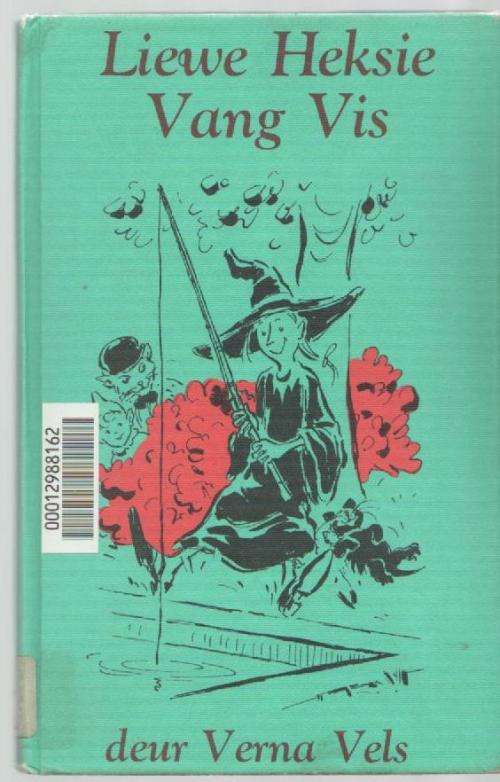 LIEWE HEKSIE VANG VIS - VERNA VELS (5 DE DRUK 1979)