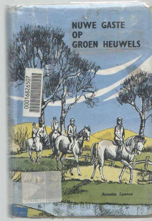 NUWE GASTE OP GROEN HEUWELS - ANNETTE SPENCE (1967)