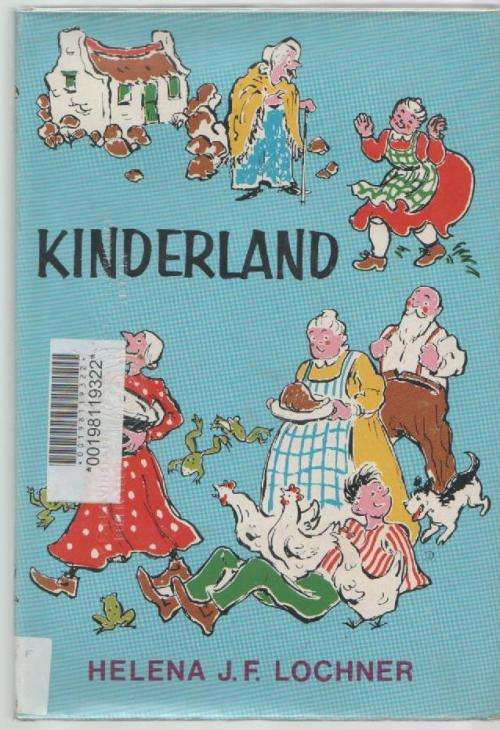 KINDERLAND - HELENA J F LOCHNER ( 4 DE DRUK 1974)