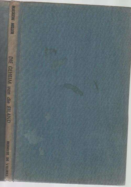 DIE GEHEIM VAN DIE EILAND , DIE GEHEIM-REEKS NI 1 - REINETTE DE VILLIERS