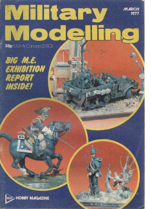 MILITARY MODELLING, MARCH 1977 (HOBBY MAGAZINE)