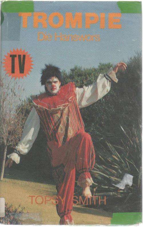 TROMPIE, DIE HANSWORS, TV REEKS - TOPSY SMITH (2 DE UITGAWE 1984)
