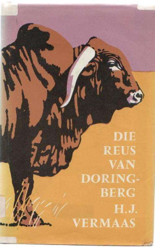 DIE REUS VAN DORINGBERG - H J VERMAAS (10 DE DRUK 1971)