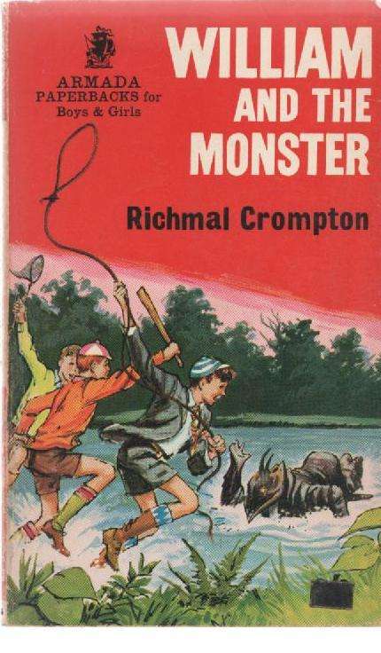 WILLIAM AND THE MONSTER - RICHMAL CROMPTON (1 ST PUBLISHED 1965)