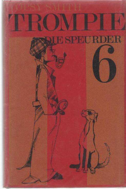 TROMPIE, DIE SPEURDER , NO 6 - TOPSY SMITH (1970)