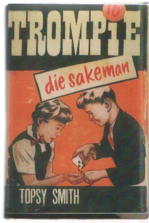 TROMPIE DIE SAKEMAN , NO 16 - TOPSY SMITH (1955)