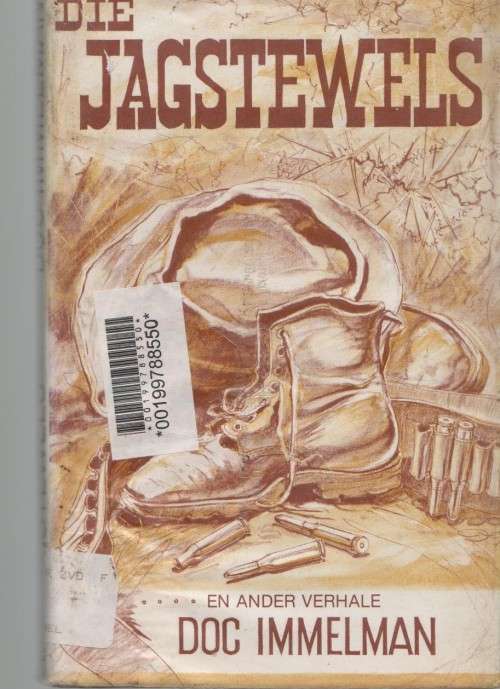 DIE JAGSTEWELS...EN ANDER VERHALE - DOC IMMELMAN (1 STE UITGAWE 1979)