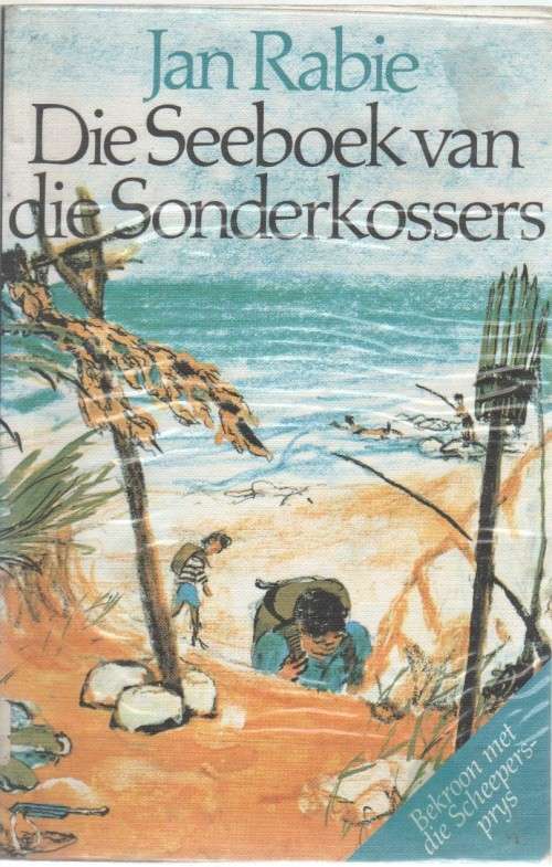 DIE SEEBOEK VAN SONDERKOSSERS - JAN RABIE (1 STE SAGTEBANDUITGAWE 1984)