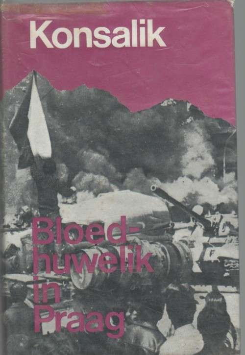 BLOEDHUWELIK IN PRAAG - KONSALIK (1 STE DRUK 1969)