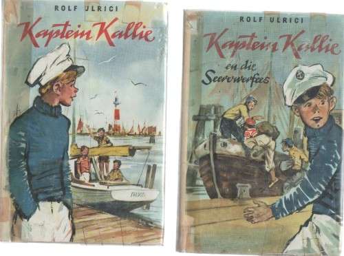 KAPTEIN KALLIE NO1  EN KAPTEIN KALLIE EN DIE SEEROWERFEES NO 2 - ROLF ULRICI (1965)