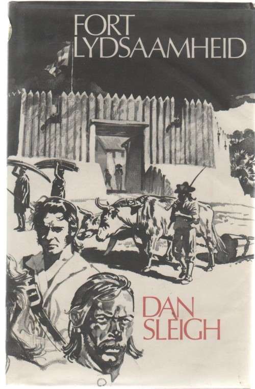 FORT LYDSAAMHEID - DAN SLEIGH (1 STE DRUK 1974)