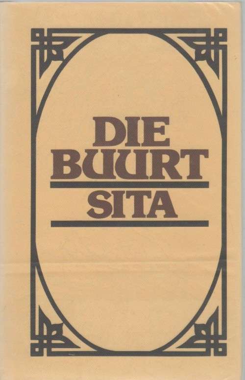 DIE BUURT - SITA (1 STE UITGAWE 1967 - TWEEDE VRYHEIDSOORLOG VERHAAL)