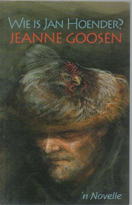 WIE IS JAN HOENDER? - JEANNE GOOSEN (1 STE UITGAWE 2001)