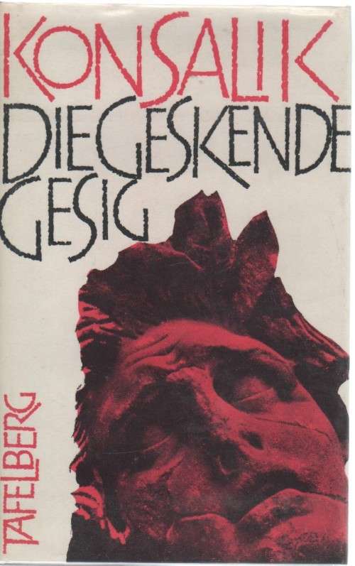 DIE GESKENDE GESIG - KONSALIK (5 DE DRUK 1971)