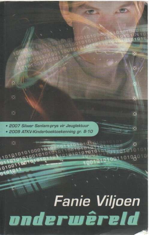 ONDERWERELD - FANIE VILJOEN (2 DE DRUK 2010) JEUGVERHAAL