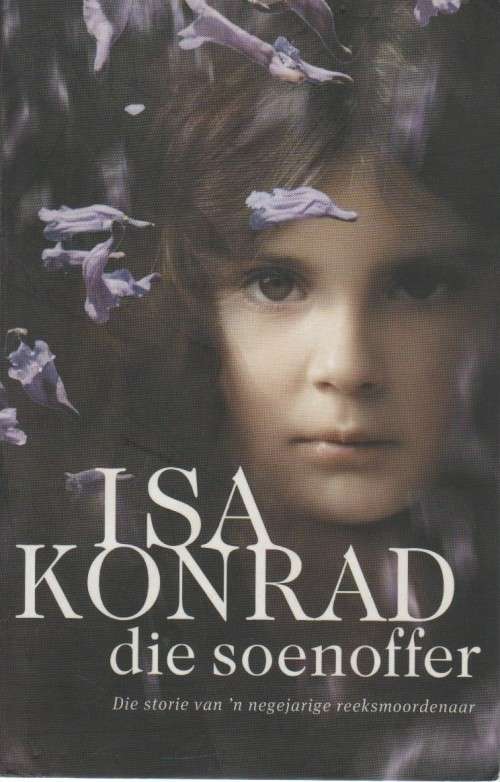 DIE SOENOFFER - ISA KONRAD (1 STE UITGAWE 2011)