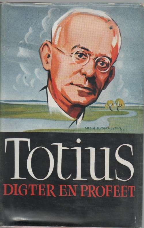 TOTIUS DIGTER EN PROFEET - P J NIENABER (A.P.B. 1948)