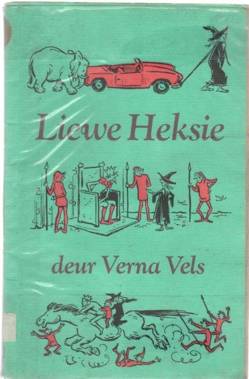 LIEWE HEKSIE - VERNA VELS (3 DE DRUK 1987)