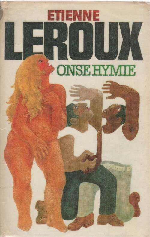 ONSE HYMIE - ETIENNE LEROUX (1 STE UITGAWE 1982)