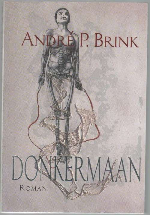 DONKERMAAN - ANDRE P BRINK (1 STE UITGAWE 2002)