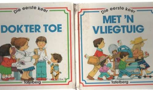 TWEE HARDEBAND KINDERBOEKIES: DIE EERSTE KEER MET 'N VLIEGTUIG &DOKTER TOE -ANNE CIVARDI
