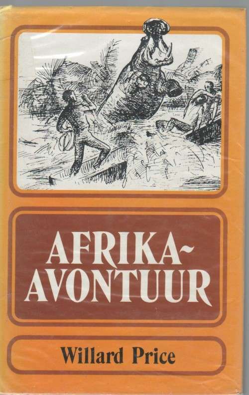AFRIKA - AVONTUUR - WILLARD PRICE (1963)