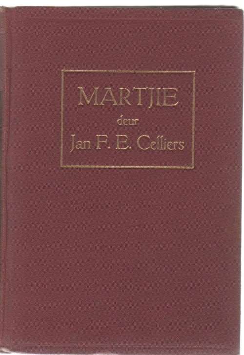 MARTJIE - JAN F E CELLIERS (VYFTIENDE DRUK 1940)