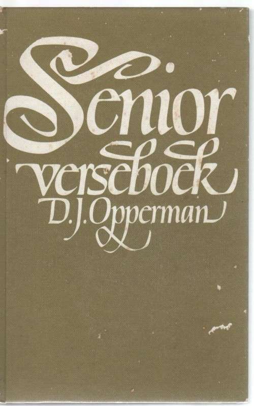 SENIOR VERSEBOEK - D J OPPERMAN (3 DE DRUK 1983)
