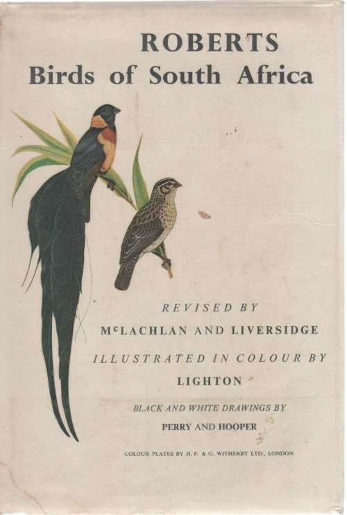 BIRDS OF SOUTH AFRICA - ROBERTS (3 RD IMPRESSION 1961)