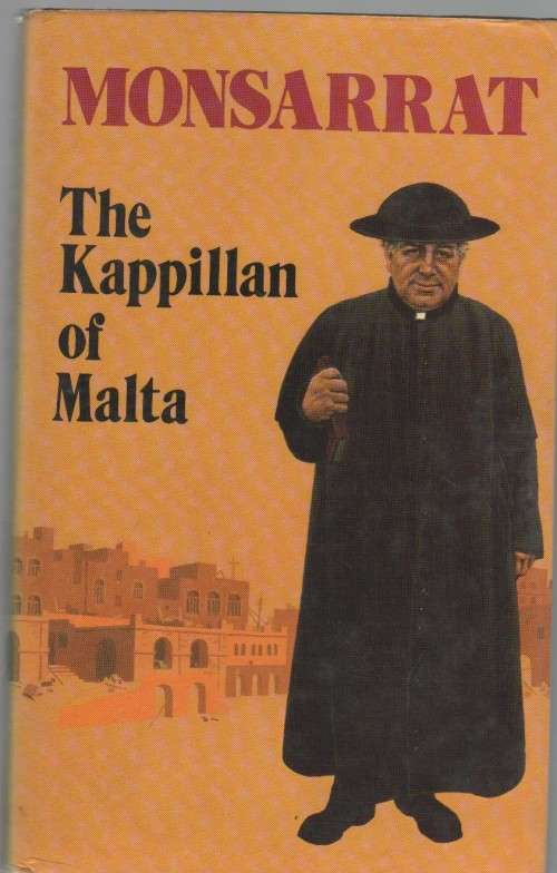 THE KAPPILLAN OF MALTA - NICHOLAS MONSARRAT (1 ST PUBLISHED 1973)