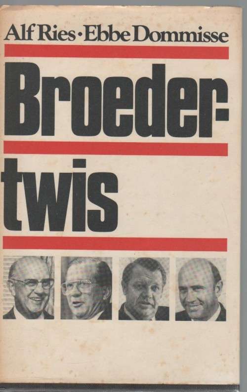 BROEDER-TWIS - ALF RIES - EBBE DOMMISSE (1 STE UITGAWE 1982)