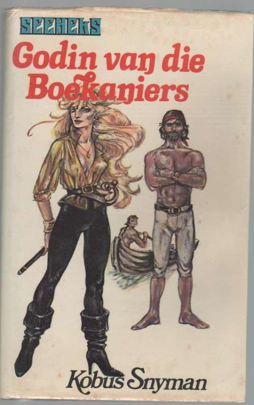 GODIN VAN DIE BOEKANIERS - KOBUS SNYMAN (1 STE UITGAWE 1979)