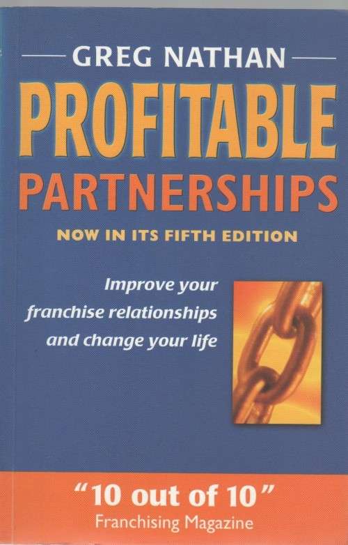 PROFITABLE PARTNERSHIPS - GREG NATHAN (5TH EDITION 2002)